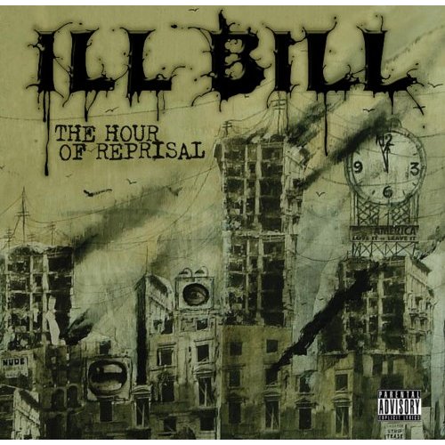 Ill Bill - The Hour of Reprisal