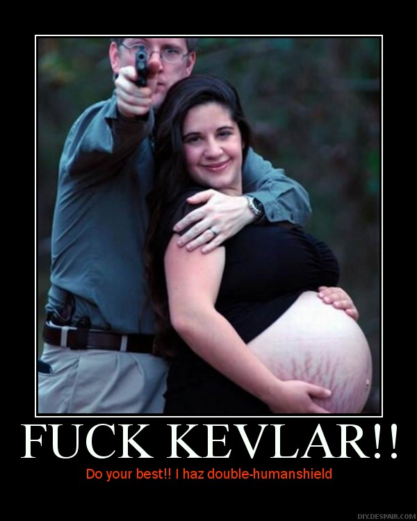 Fuck kevlar!!