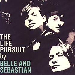 Belle & Sebastian - The Life Pursuit